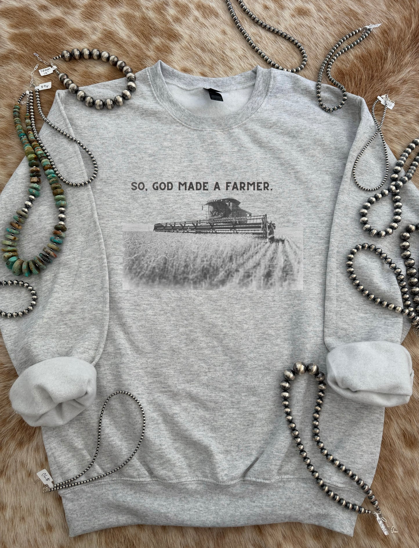 So, God Made A Farmer Crewneck