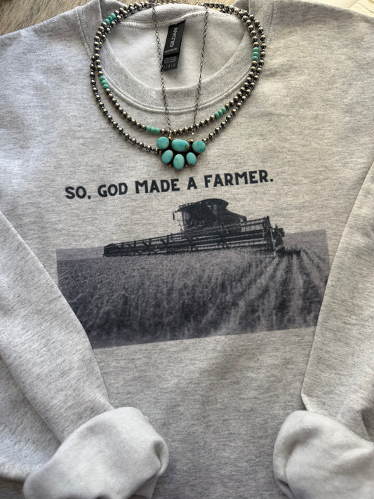 So, God Made A Farmer Crewneck