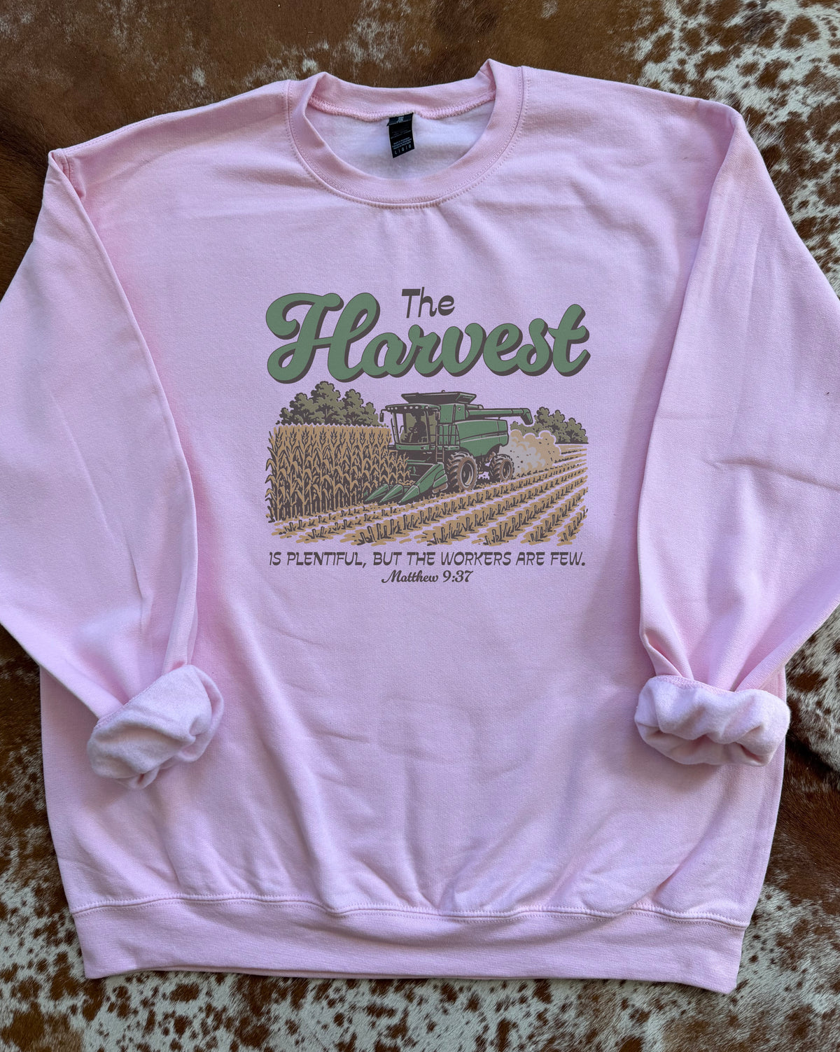 The Harvest is Plentiful Matthew 9:37 Crewneck