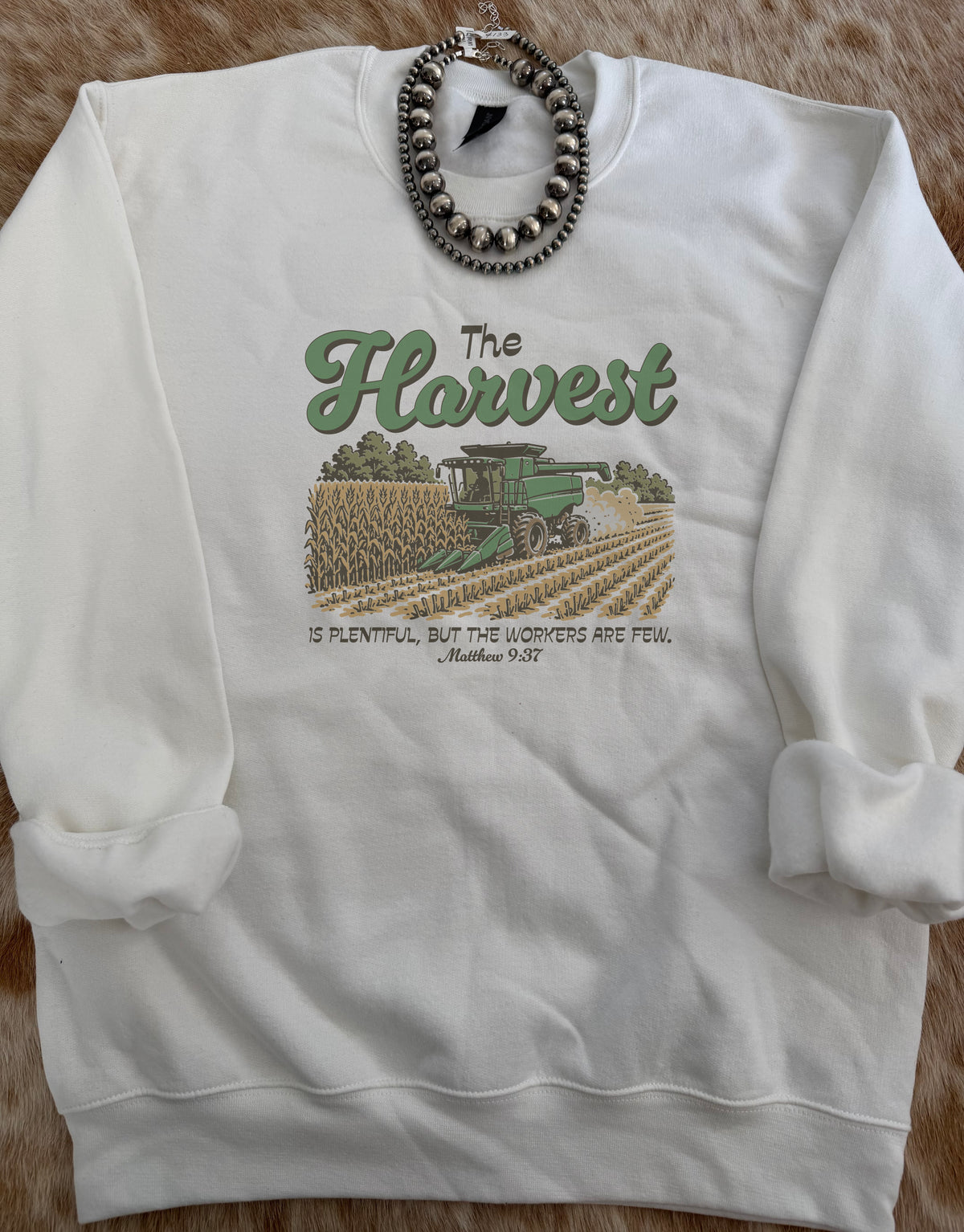 The Harvest is Plentiful Matthew 9:37 Crewneck