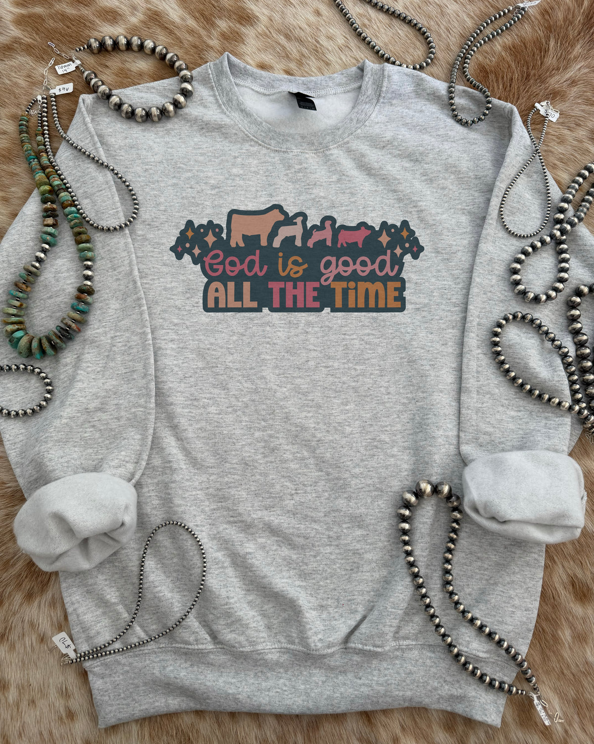 God is Good all the Time Livestock Crewneck